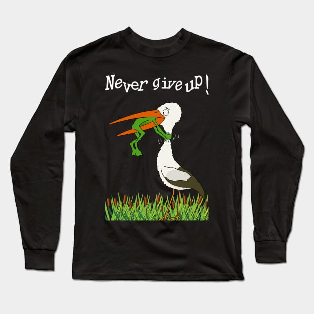 Never give up Long Sleeve T-Shirt by BC- One- Shop